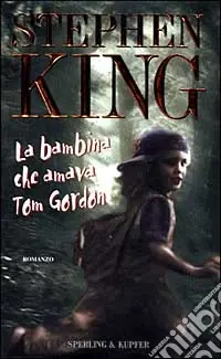 Bestseller La bambina che amava Tom Gordon