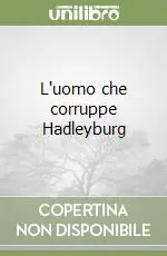 L‘uomo che corruppe Hadleyburg Esclusivo