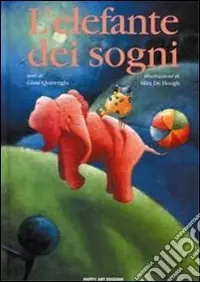 L‘elefante dei sogni Ultimissimo Modello