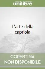 L‘arte della capriola Nuovo Arrivo