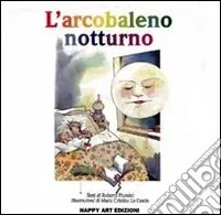 L‘arcobaleno notturno Popolare