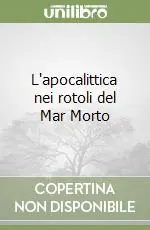 Economico L‘apocalittica nei rotoli del Mar Morto