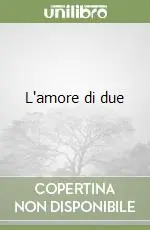 Must-Have L‘amore di due