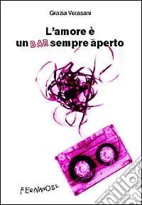 L‘amore è un bar sempre aperto Compra Adesso