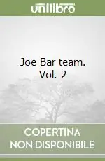 Promozione Joe Bar team. Vol. 2