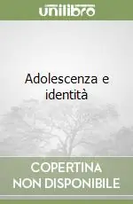 Offerta Del Giorno Adolescenza e identità