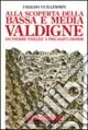 Prezzo Conveniente Alla scoperta della bassa e media Valdigne da Pierre Taillée a Pré-Saint-Didier