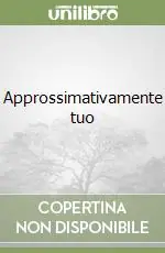 Super Prezzo Approssimativamente tuo