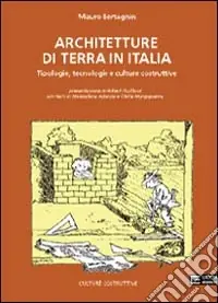Soddisfatti O Rimborsati Architetture di terra in Italia. Tipologie, tecnologie e culture costruttive