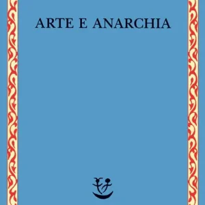 Arte e anarchia Super Prezzo