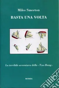 Reso Gratuito Basta una volta. La terribile avventura dello Tzu-Hang