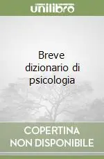 Offerta Speciale Breve dizionario di psicologia