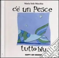 Di Tendenza C‘è un pesce tutto blu