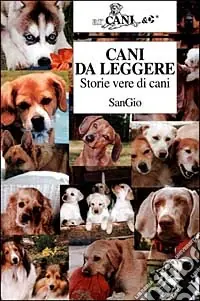 Pagamento Sicuro Cani da leggere. Storie vere di cani