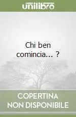 Chi ben comincia... ? Compra Online