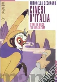Direttamente Dal Produttore Cinesi d‘Italia. Storie in bilico tra due culture