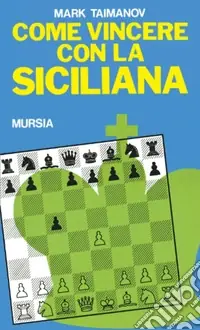 Come vincere con la siciliana Saldi