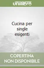 Cucina per single esigenti Vendita Finale