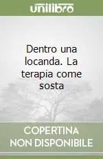 Dentro una locanda. La terapia come sosta Acquista Ora