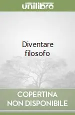 Diventare filosofo Offerta Lampo