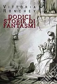 A Buon Prezzo Dodici storie di fantasmi