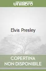 Elvis Presley Esclusivo