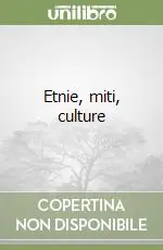 Soddisfatti O Rimborsati Etnie, miti, culture
