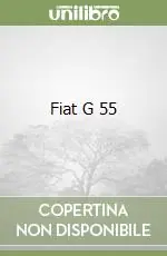 Fiat G 55 Novità