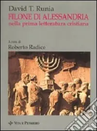 Prezzo Conveniente Filone di Alessandria nella prima letteratura cristiana. Uno studio d‘insieme