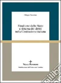 Finalismo dello Stato e sistema dei diritti nella Costituzione italiana Promozione Esclusiva