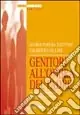 Nuova Collezione Genitori all‘ombra del Padre. Strumento di lavoro per gruppi familiari