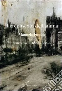 Subito Disponibile Il Crepuscolo dell‘anima
