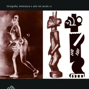 Promozione I Frutti puri impazziscono. Etnografia, letteratura e arte nel secolo XX