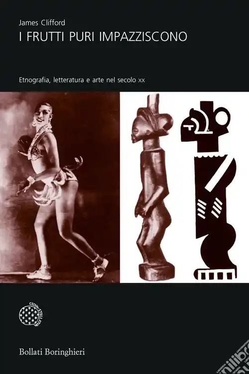 Promozione I Frutti puri impazziscono. Etnografia, letteratura e arte nel secolo XX