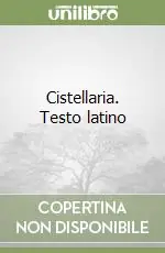 Reso Gratuito Cistellaria. Testo latino