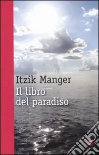 Il Libro del paradiso Offerta Limitata