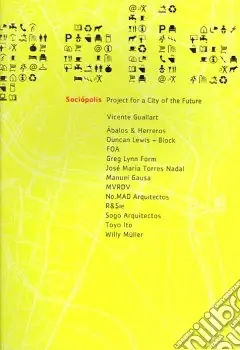 Prezzo Conveniente Sociopolis. Project for a city of the future. Ediz. illustrata