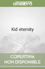 Kid eternity Prezzo Scontato
