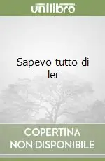 Sapevo tutto di lei Compra Adesso