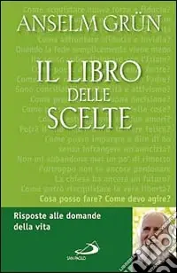 Economico Il libro delle scelte. Risposte alle domande della vita