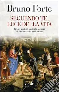Direttamente Dal Produttore Seguendo te, luce della vita