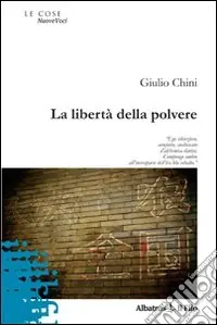 La Libertà della polvere Soddisfatti O Rimborsati