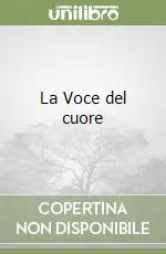 La Voce del cuore Compra Oggi Stesso