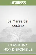 Le Maree del destino Compra Adesso