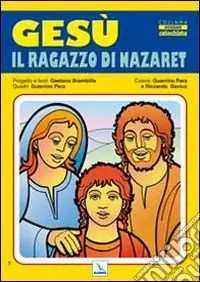Gesù il ragazzo di Nazaret Economico