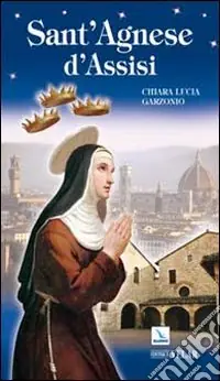 Di Tendenza Sant‘Agnese d‘Assisi