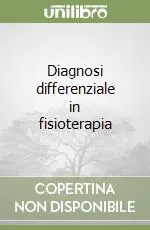Spedito Oggi Diagnosi differenziale in fisioterapia