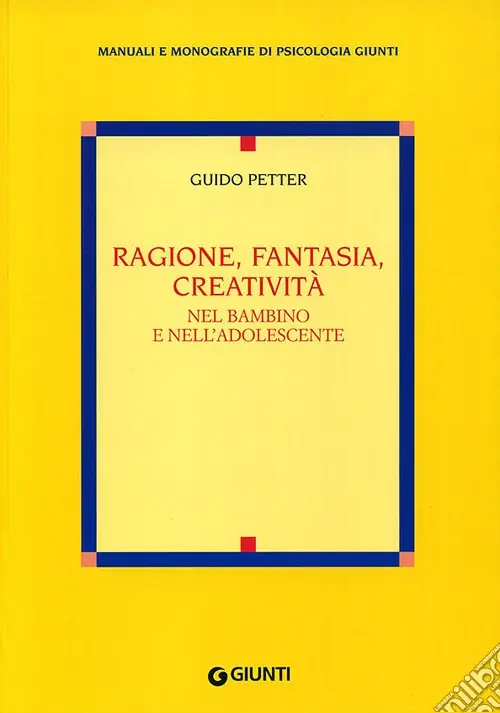 Ragione, fantasia, creatività nel bambino e nell‘adolescente Prezzo Di Fabbrica