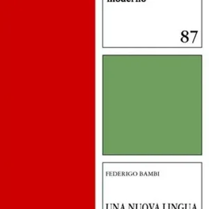 Una nuova lingua per il diritto. Vol. 1 Il lessico volgare di Andrea Lancia nelle provvisioni fiorentine del 1355-57 Occasione Imperdibile