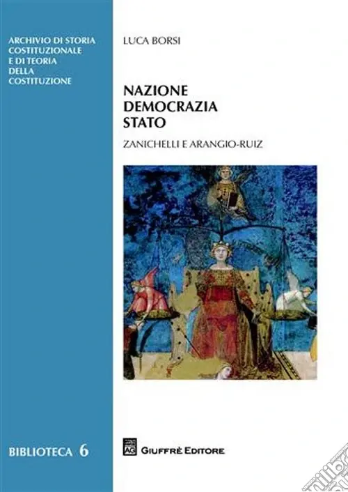 Nazione democrazia stato. Zanichelli e Arangio-Ruiz Direttamente Dal Produttore